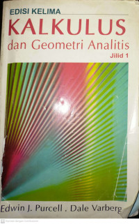 Edisi Kelima Kulkulus Dan Geometri Analitis Jilid 1