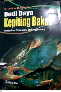 Budi Daya Kepiting Bakau (Pembenihan, Pembesaran, Dan Pemggemukan)