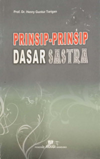 Prinsip-Prinsip Dasar Sastra