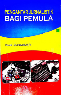 Pengantar Jurnalistik Bagi Pemula