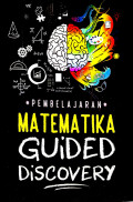 Pembelajaran Matematika Guide Discovery