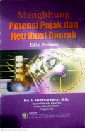 Menghitung Potensi Pajak Dan Retribusi Daerah Edisi Pertama