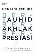 Menjadi Pemuda Bertauhid, Berakhlak, Berprestasi