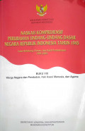 Naskah Komprehensif Perubahan Undang-Undang Dasar Negara Republik Indonesia Tahun 1945 Buku VIII Warga Negara dan Penduduk, Hak Asasi Manusia, dan Agama