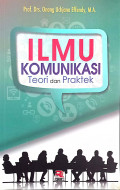 Ilmu Komunikasi : Teori dan Praktek