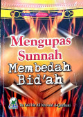 Mengupas Sunnah Membedah Bid’ah