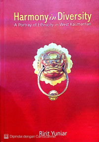 Harmony in Diversity A Portray of Ethnicity in West Kalimantan