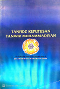 Tanfidz Keputusan Tanwir Muhammadiyah