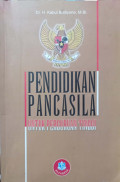 Pendidikan Pancasila: Untuk Perguruan Tinggi