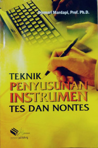 Teknik penyusunan instrumen : tes dan nontes