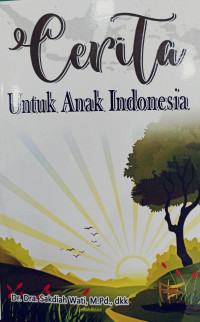 Image of Cerita : Untuk Anak Indonesia
