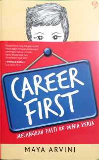 Career First: Melangkah Pasti ke Dunia Kerja