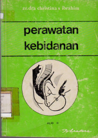 PERAWATAN KEBIDANAN JILID II