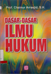 DASAR-DASAR ILMU HUKUM