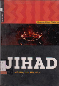 JIHAD : MAKNA & HIKMAH