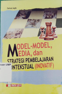 Model-model media, dan strategi pembelajaran konstekstual (inovatif)