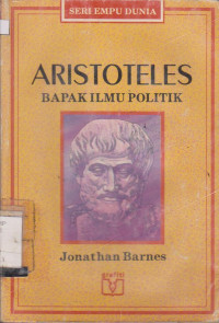 ARISTOTELES BAPAK ILMU POLITIK