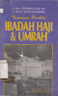 TUNTUNAN IBADAH HAJI & UMRAH