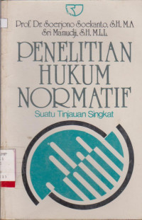 PENELITIAN HUKUM NORMATIF : SUATU TINJAUAN SINGKAT