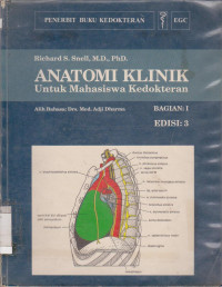 ANATOMI KLINIK : UNTUK MAHASISWA KEDOKTERAN BAGIAN 1