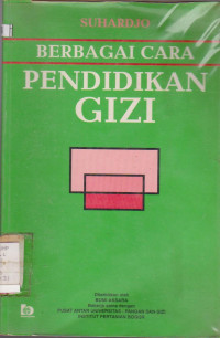 BERBAGAI CARA PENDIDIKAN GIZI