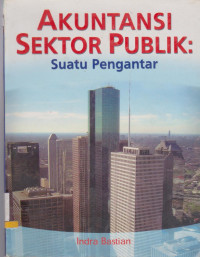 AKUNTANSI SEKTOR PUBLIK : SUATU PENGANTAR