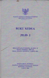 RISALAH RAPAT PANITIA AD HOC II BADAN PEKERJA MPR RI MASA SIDANG ISTIMEWA TAHUN 2001