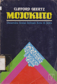 MOJOKUTO DINAMIKA SOSIAL SEBUAH KOTA DI JAWA