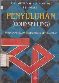 Image of PENYULUHAN (COUNSELLING) SUATU PENDEKATAN BERDASARKAN KETERAMPILAN