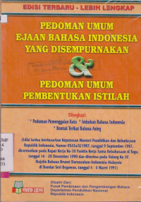 PEDOMAN UMUM EJAAN BAHASA INDONESIA YANG DISEMPURNAKAN & PEDOMAN UMUM PEMBENTUKAN ISTILAH