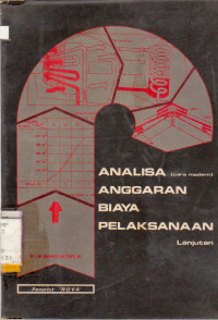 ANALISA ANGGARAN BIAYA PELAKSANAAN LANJUTAN