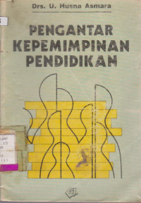 PENGANTAR KEPEMIMPINAN PENDIDIKAN