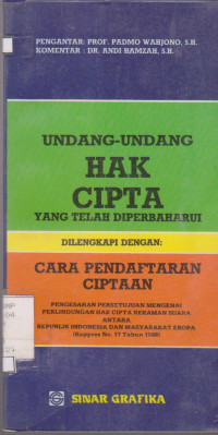 UNDANG-UNDANG HAK CIPTA YANG TELAH DIPERBAHARUI DILENGKAPI DENGAN CARA PENDAFTARAN CIPTAAN