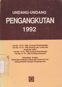 UNDANG-UNDANG PENGANGKUTAN 1992