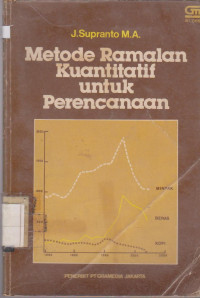 METODE RAMALAN KUANTITATIF UNTUK PERENCANAAN