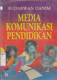 MEDIA KOMUNIKASI PENDIDIKAN