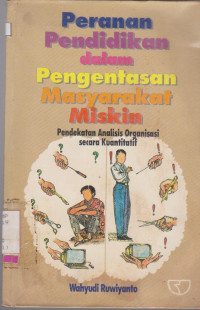 PERANAN PENDIDIKAN DALAM PENGENTASAN MASYARAKAT MISKIN