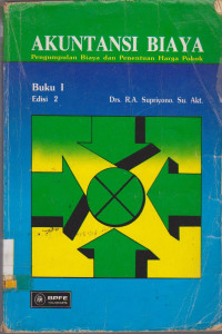 AKUNTANSI BIAYA PENGUMPULAN BIAYA DAN PENENTUAN HARGA POKOK BUKU 1