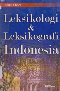 LEKSIKOLOGI & LEKSIKOGRAFI INDONESIA