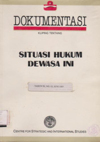 DOKUMENTASI KLIPING TENTANG DUNIA SITUASI HUKUM DEWASA INI