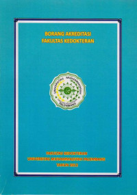 BORANG AKREDITASI FAKULTAS KEDOKTERAN UNIVERSITAS MUHAMMADIYAH