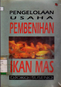 PENGELOLAAN USAHA PEMBENIHAN IKAN MAS