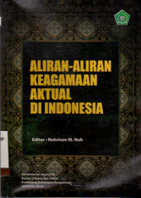 ALIRAN-ALIRAN KEAGAMAAN AKTUAL DI INDONESIA