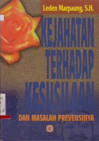 KEJAHATAN TERHADAP KESUSILAAN DAN MASALAH PREVENSINYA