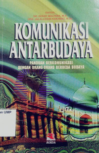 Komunikasi antarbudaya : panduan berkomunikasi dengan orang-orang berbeda budaya