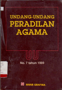 UNDANG-UNDANG PERADILAN AGAMA UU NO.7 TAHUN 1989