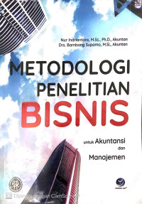 Metodologi Penelitian Bisnis untuk Akuntansi dan Manajemen