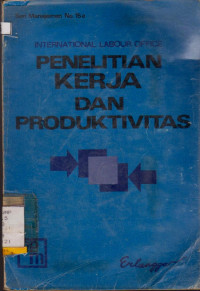 PENELITIAN KERJA DAN PRODUKTIVITAS