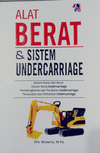 Alat Berat ; & Sistem Underrcarriage