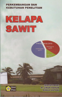 Image of Perkembangan dan kebutuhan penelitian kelapa sawit